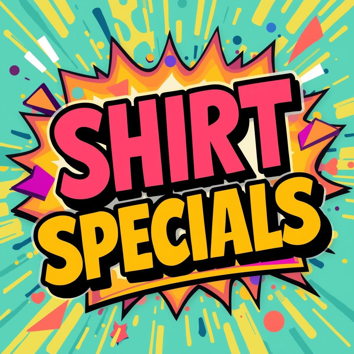 Shirt Specials