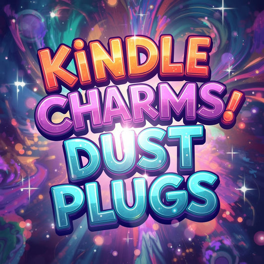 Kindle Charms/Dust Plug