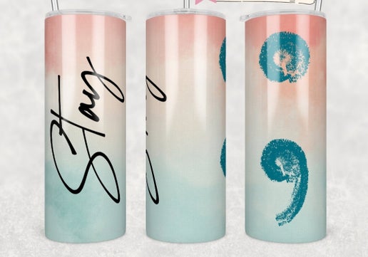 Mental Health/Self Love 20oz Tumbler Designs