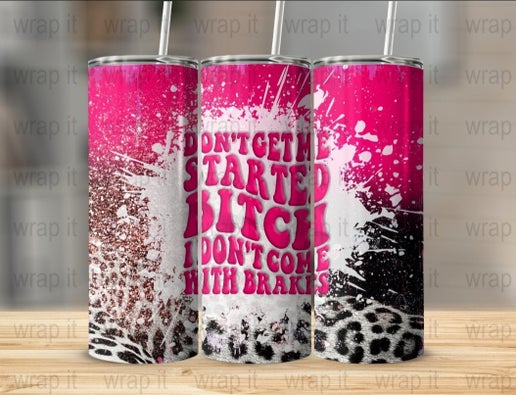 Sarcastic/Snarky 20oz Tumbler Designs