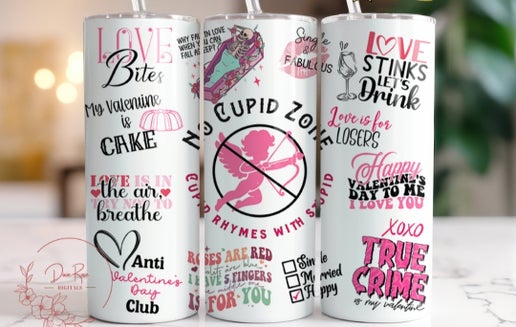 Anti-Valentines Day 20oz Tumbler Designs