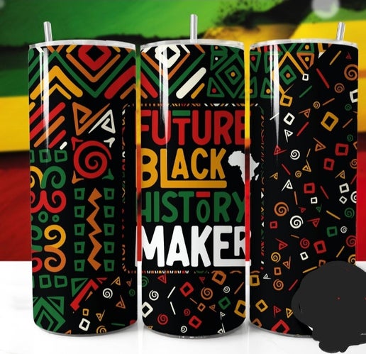 Black History Month 20oz Tumbler Designs