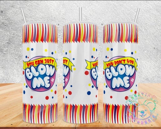 Sarcastic/Snarky 20oz Tumbler Designs